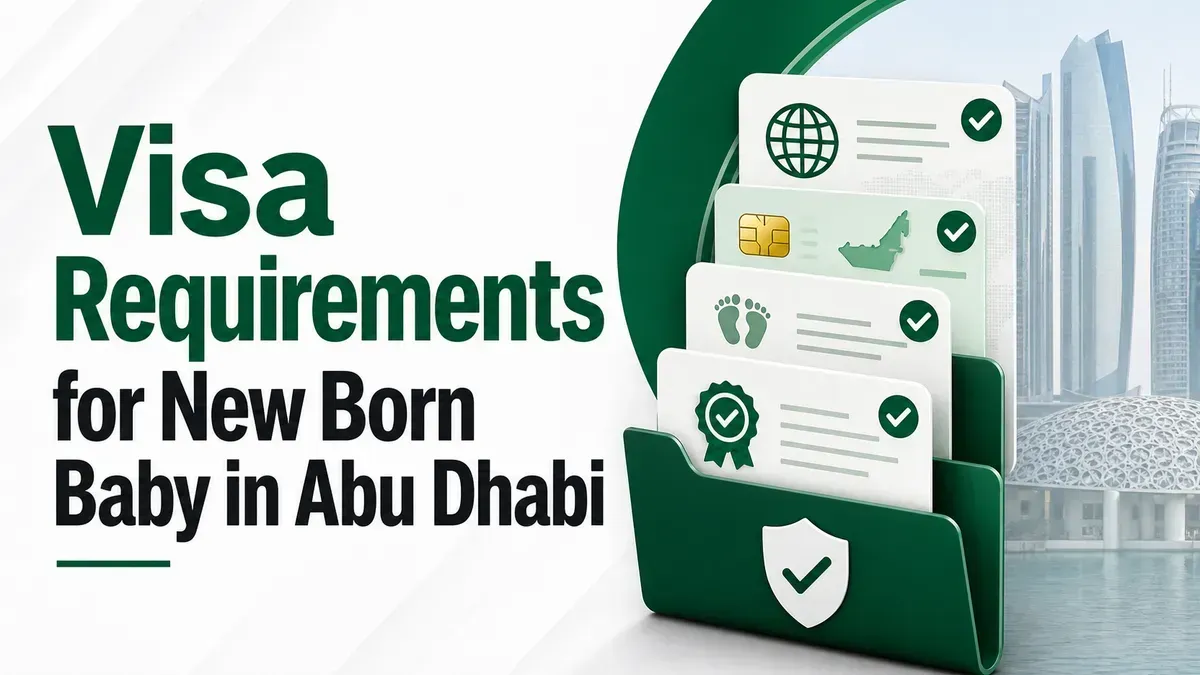 Visa Requirements for New Born Baby in Abu Dhabi featured image
